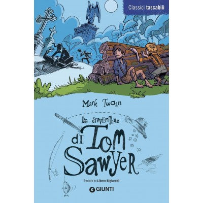 Le Avventure Di Tom Sawyer - Mark Twain
