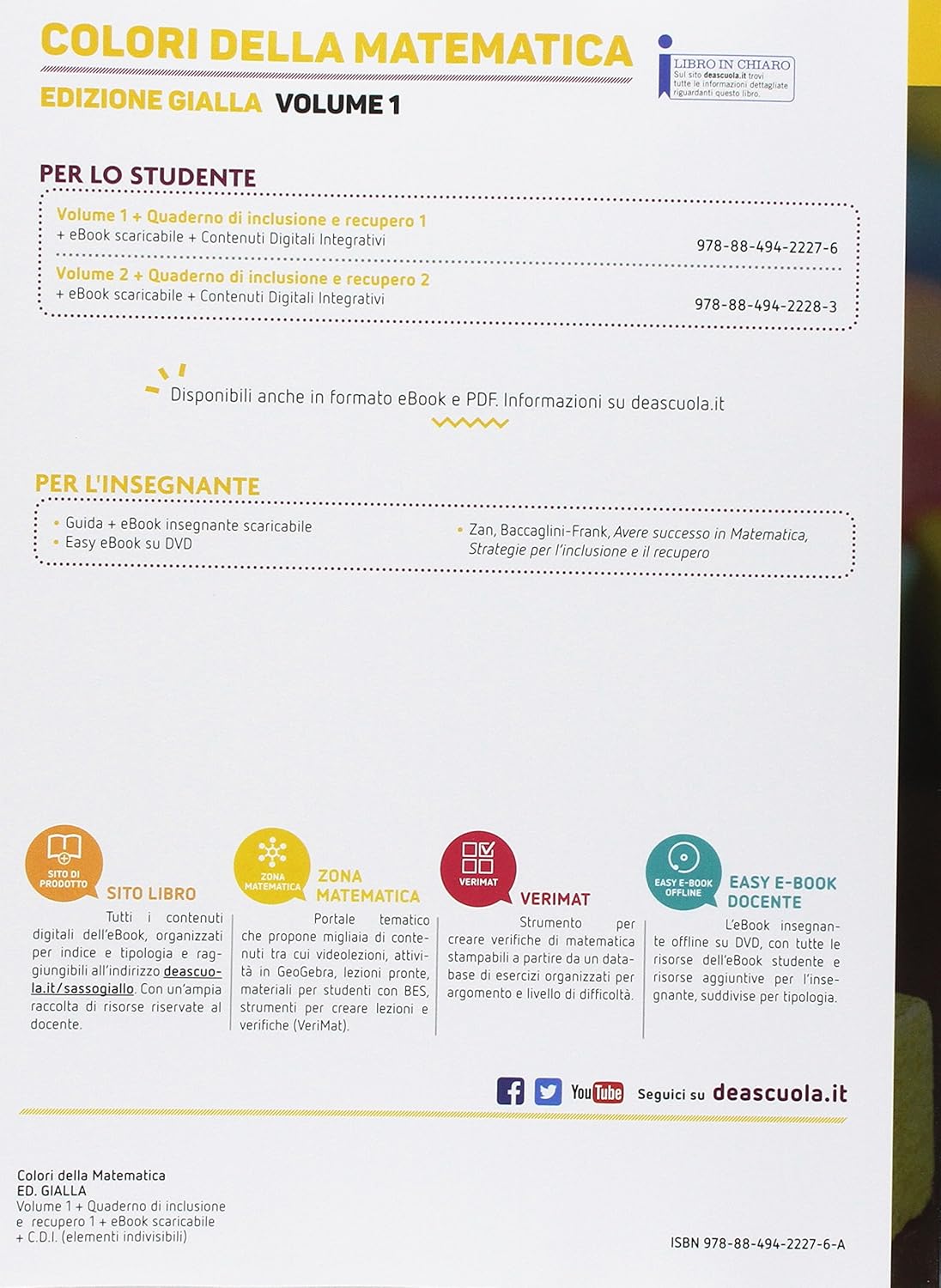 Colori della matematica. Con Quaderno di inclusione e recupero. Ediz. gialla. Per il biennio degli Ist. professionali per l'industria e l'artigianato. Con ebook. Con espansione online (Vol. 1)