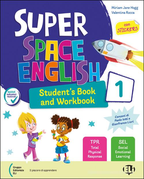 Super space English. Per la Scuola elementare. Con e-book. Con espansione online vol. 1