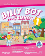 Billy Bot and friends, Student pack. Per la Scuola elementare. Con e-book. Con espansione online vol. 1