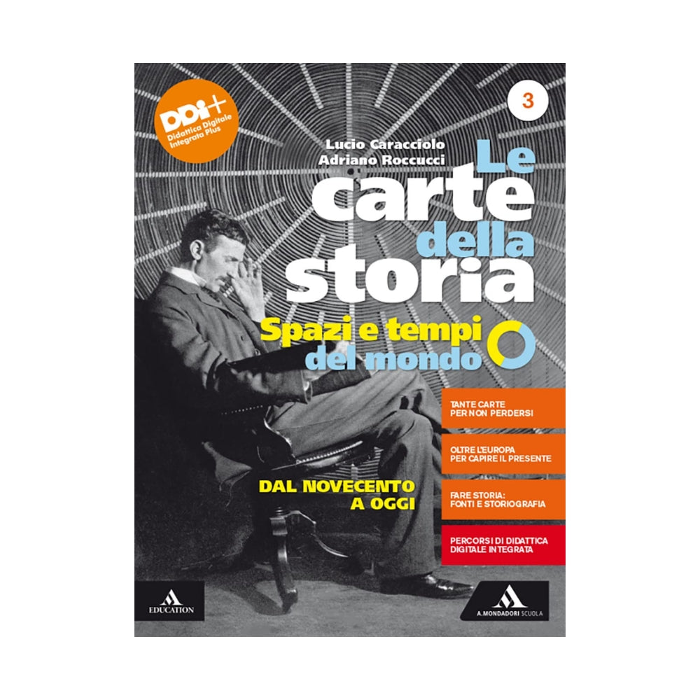 Le carte della storia. Spazi e tempi del mondo. Per i Licei e gli Ist. magistrali. Con e-book. Con espansione online. Dal Novecento a oggi (Vol. 3)