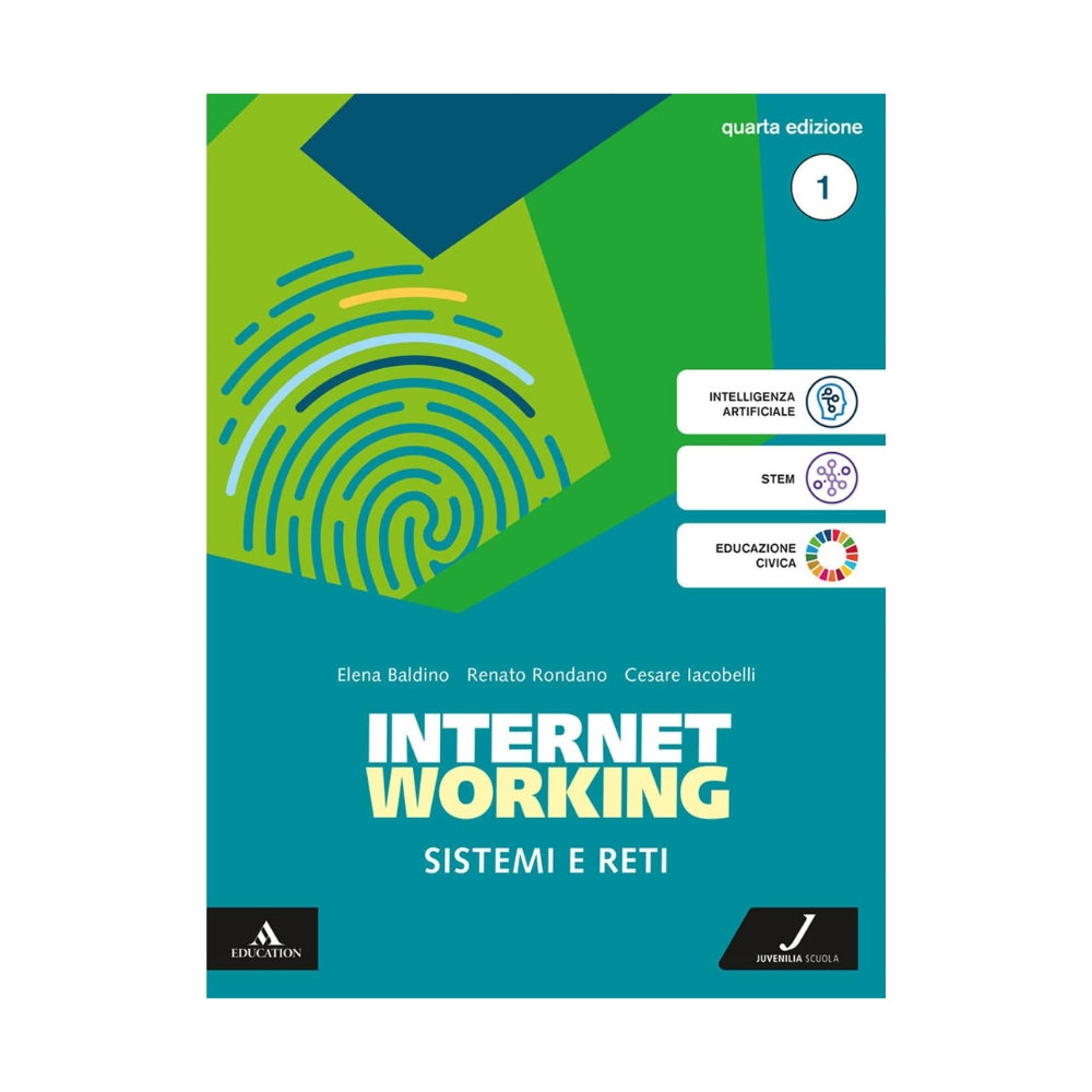Internetworking. Sistemi e reti. Per le Scuole superiori. Con e-book. Con espansione online (Vol. 1)