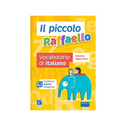 Il piccolo Raffaello. Vocabolario di italiano - Raffaello