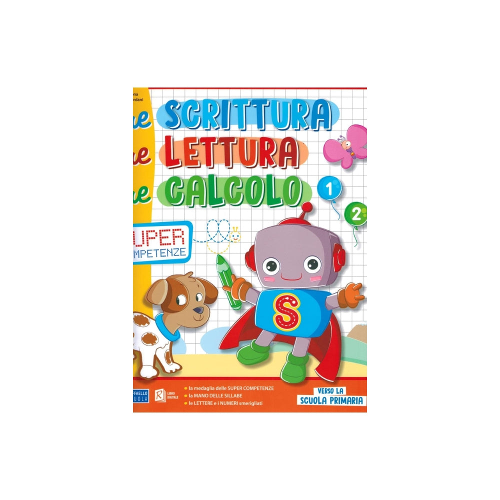 Supercompetenze – Pre-scrittura, Pre-lettura, Pre-calcolo – Scuola Materna – Raffaello