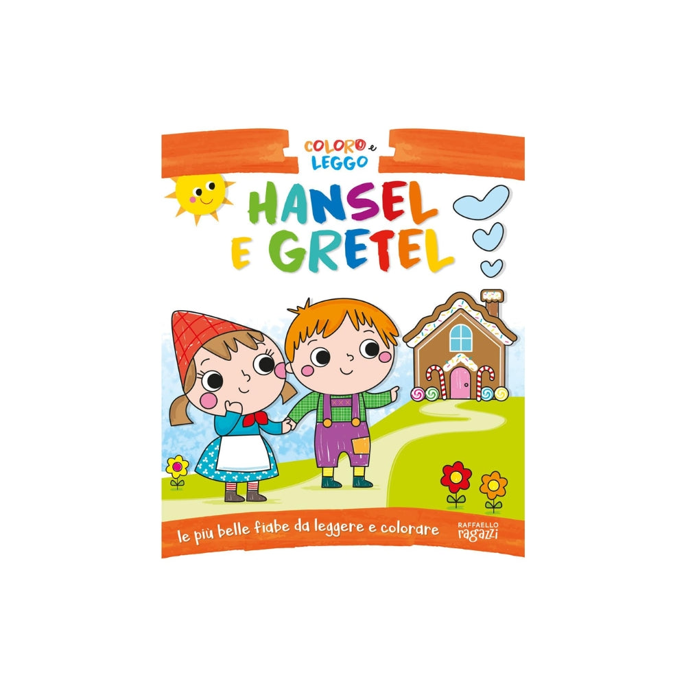 Hansel e Gretel. Coloro e leggo. Ediz. a colori - Raffaello