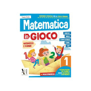 Matematica in gioco. Per la Scuola elementare vol. 1
