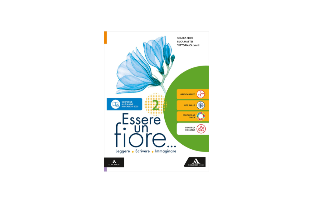 Essere un fiore. Leggere Scrivere Immaginare. Con Letteratura A. Per la Scuola media. Con e-book. Con espansione online. Dalle origini all'Ottocento (Vol. 2)