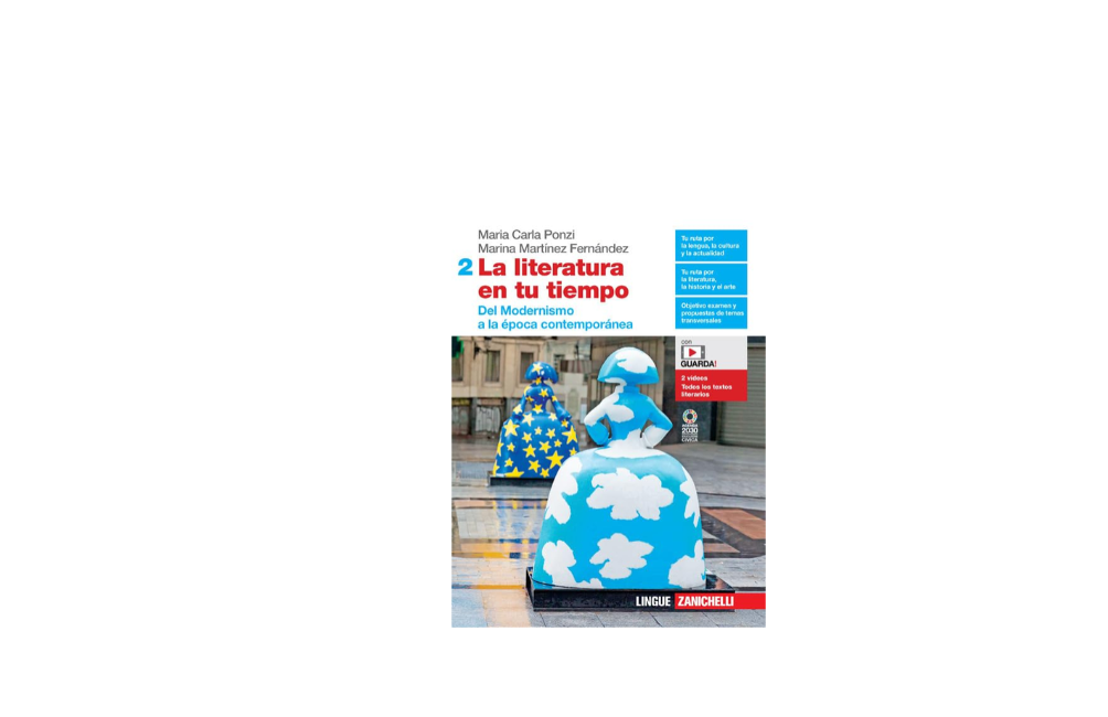 La literatura en tu tiempo. Per le Scuole superiori. Con e-book. Con espansione online. Del Modernismo a la época contemporánea (Vol. 2)