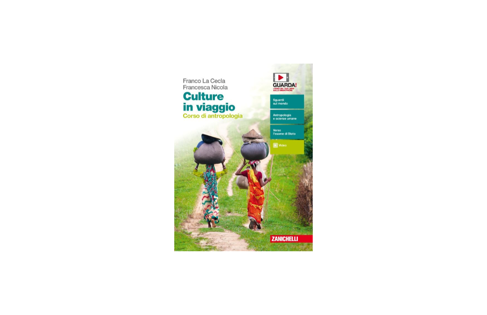Culture in viaggio. Corso di antropologia. Volume unico. Per le Scuole superiori. Con espansione online