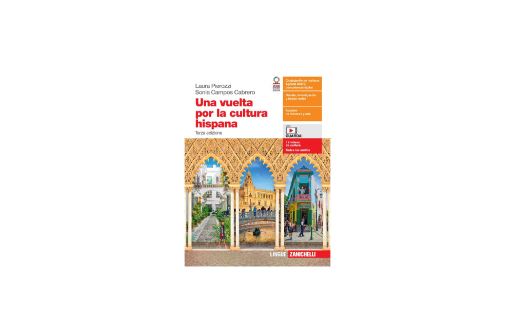 Una vuelta por la cultura hispana. Per le Scuole superiori. Con e-book. Con espansione online