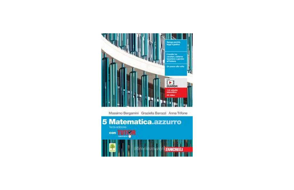 Matematica.azzurro. Con Tutor. Per le Scuole superiori. Con e-book. Con espansione online (Vol. 5)