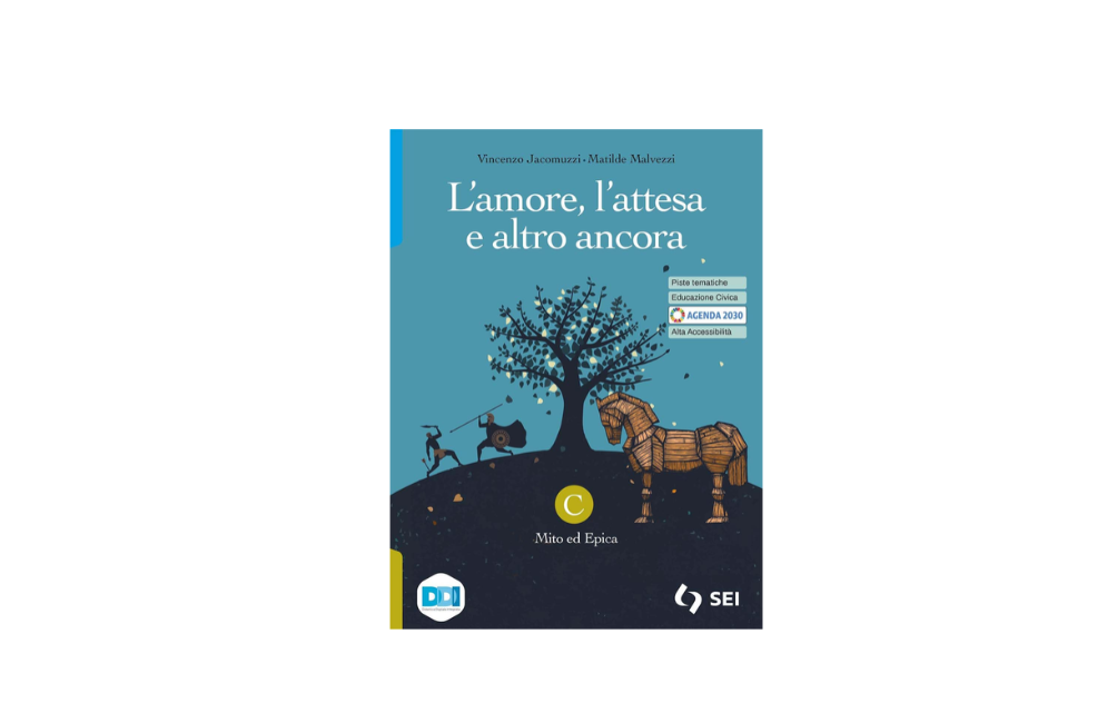 L'amore, l'attesa e altro ancora. Per le Scuole superiori. Con e-book. Con espansione online. Mito ed epica (Vol. C)