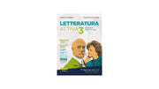 Letteratura attiva. Per le Scuole superiori. Con e-book. Con espansione online (Vol. 3)
