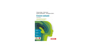 Essere umani. Antropologia, sociologia, psicologia, pedagogia. Per le Scuole superiori (Vol. 2)