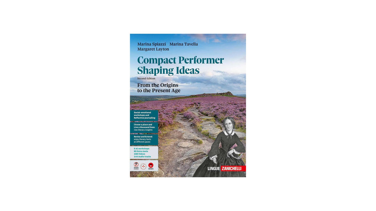 Compact performer. Shaping Ideas. From the origins to the present age. Per le Scuole superiori