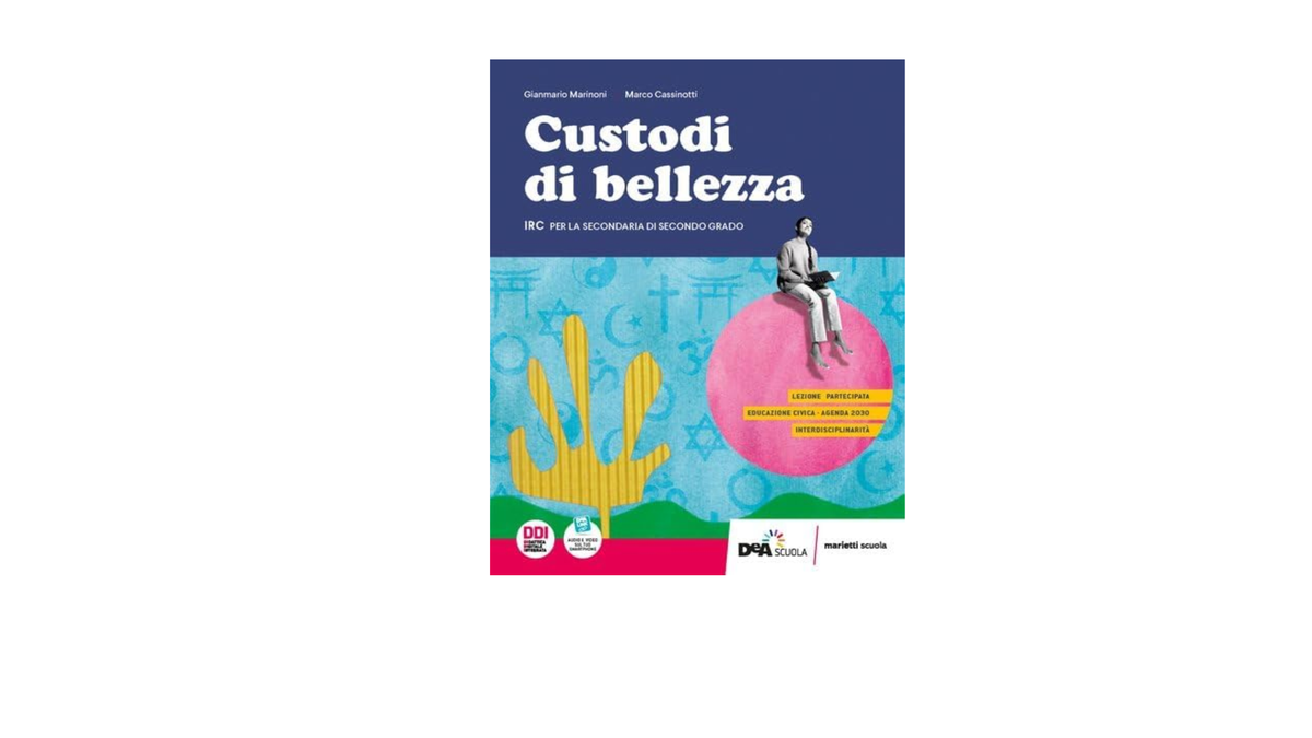 CUSTODI DI BELLEZZA Vol.unico + UdA multidisciplinari di Educazione civica e IRC + eBook - (9788839304025) + Materiali didattici – Rebillo