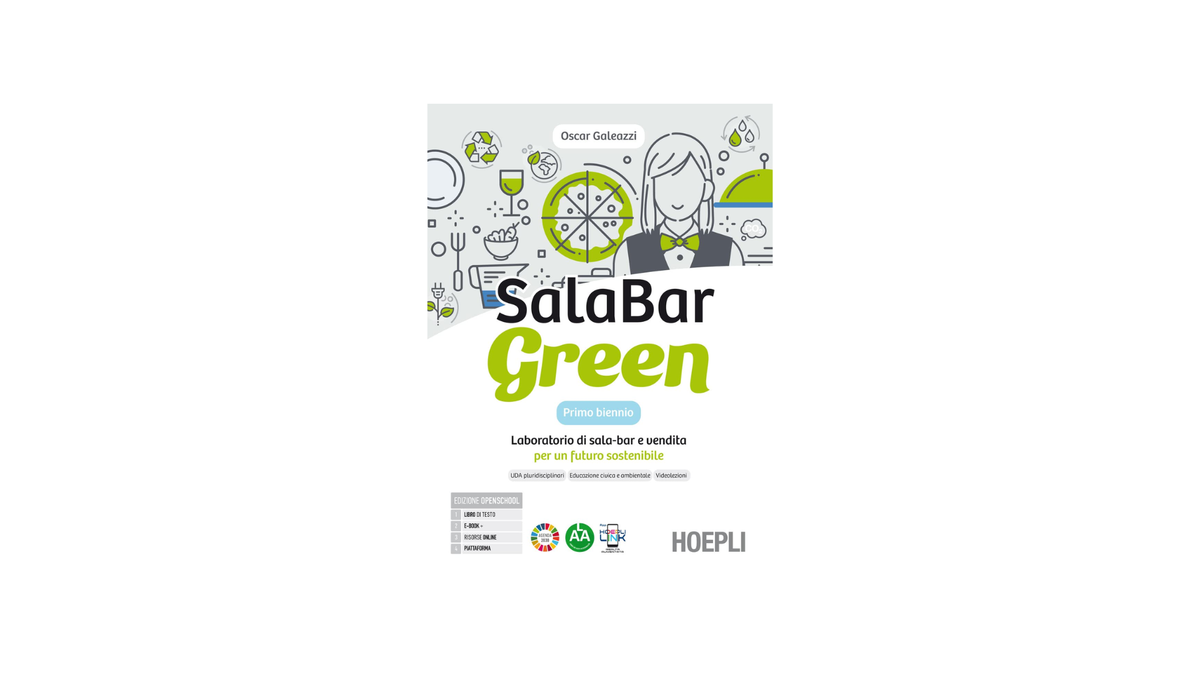 SalaBar green. Laboratorio di sala-bar e vendita per un futuro sostenibile. Con Quaderno. Per gli Ist. professionali alberghieri. Con e-book. Con espansione...
