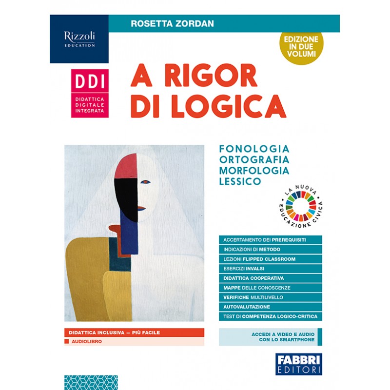 A Rigor Di Logica. Fonologia, Ortografia, Morfologia, Lessico. Sintassi, Progetto Accoglienza... Media. Con E-book