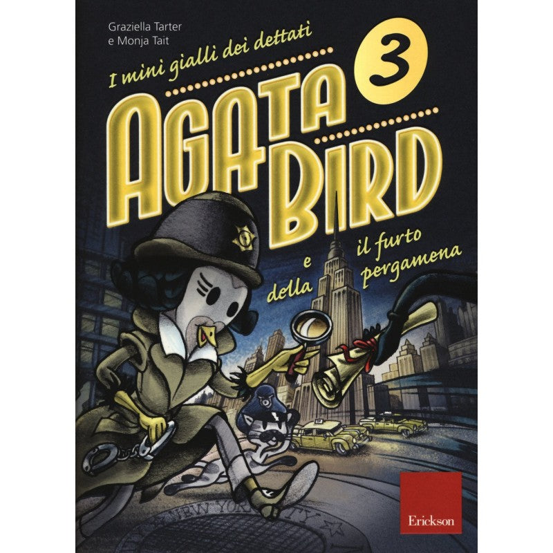 Agata Bird E Il Futuro Della Pergamena 3 – I Mini Gialli Dei Dettati