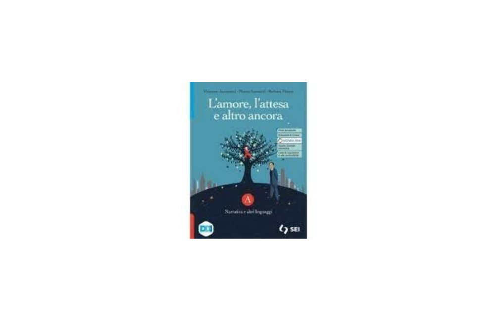 L'amore, l'attesa e altro ancora. Con Tu come me. Per le Scuole superiori. Con e-book. Con espansione online. Narrativa e altri linguaggi (Vol. A)