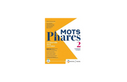 Mots phares. Littérature. Arts. Culture. Avec Fascicolo Esame di Stato. Per le Scuole superiori. Con espansione online vol. 2