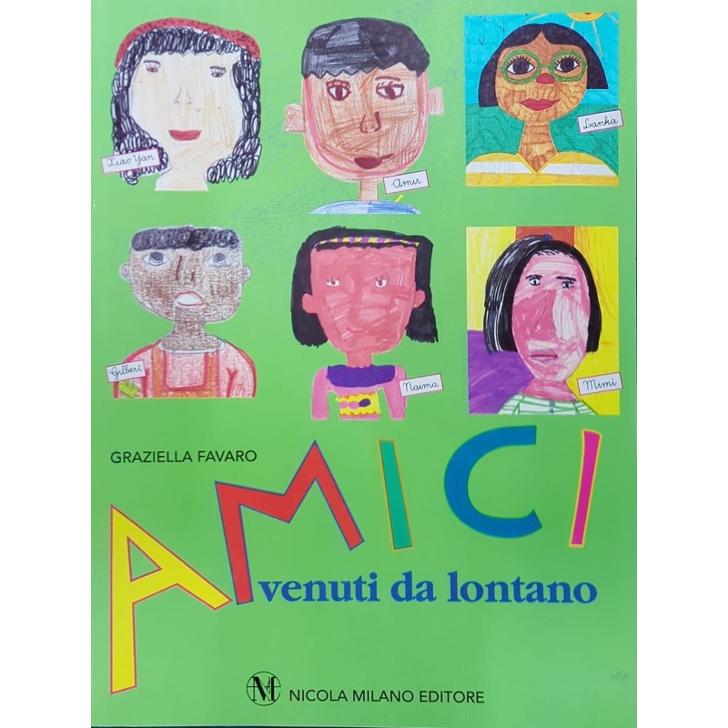 Amici Venuti Da Lontano