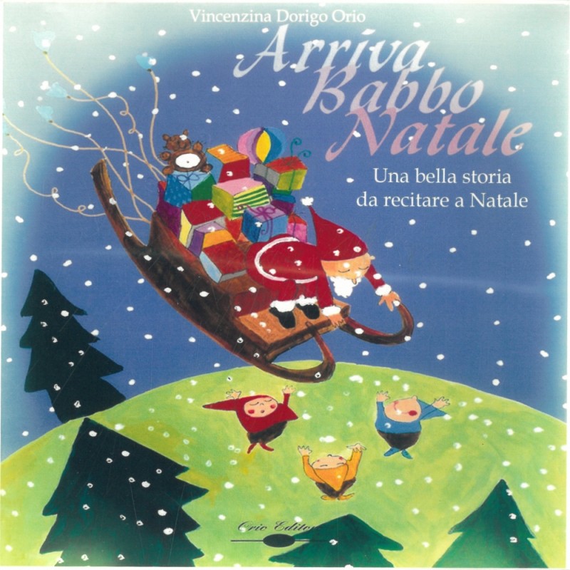 Arriva Babbo Natale. Una Bella Storia Da Recitare A Natale. Cd Audio.