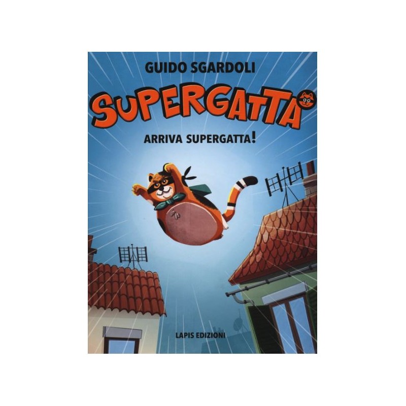 Arriva Supergatta!