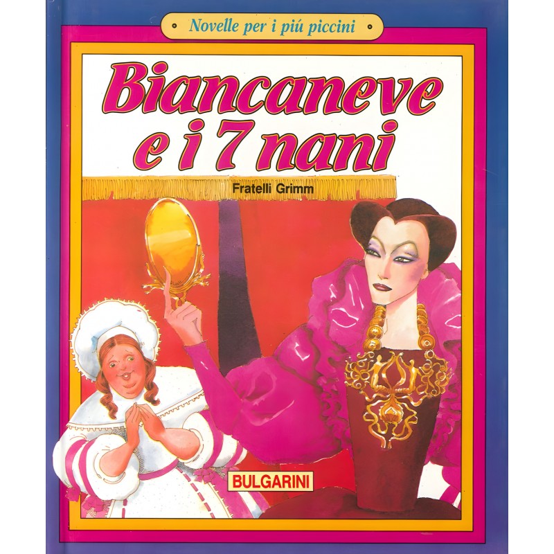 Biancaneve E I 7 Nani
