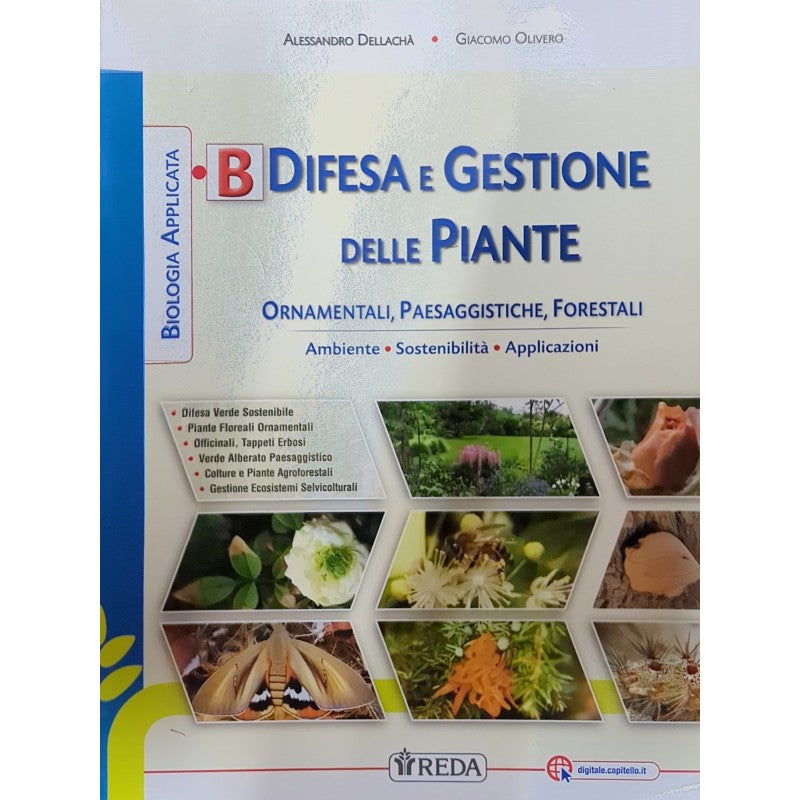 Biologia Applicata. Difesa E Gestione Delle Piante (vol. B). Per Ist. Tecnici Agrari. Con E-book.