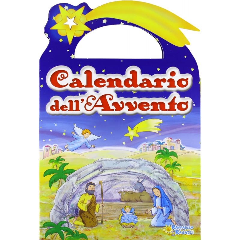 Calendario Dell'avvento. Ediz. Illustrata - Raffaello