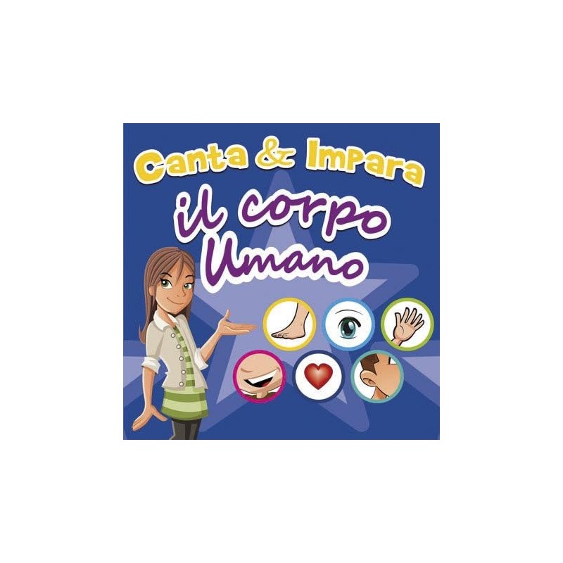 Canta E Impara. Il Corpo Umano. Cd Audio – Mela Music