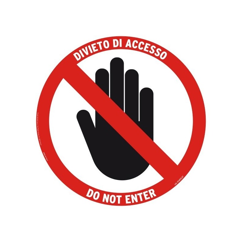 Cartello Tondo Calpestabile Divieto D'accesso - Buffetti