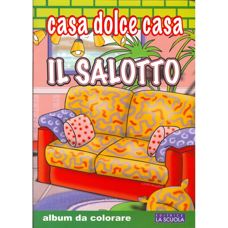Casa Dolce Casa: Il Salotto