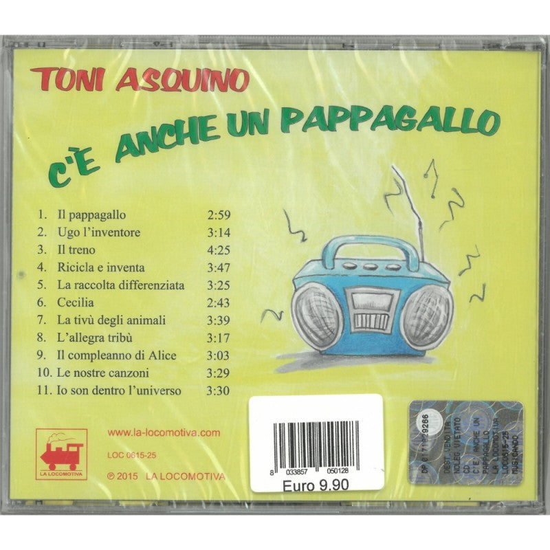 C’è Anche Un Pappagallo. Toni Asquino (ed. 2015 Rimasterizzata). Cd Audio – Mela Music
