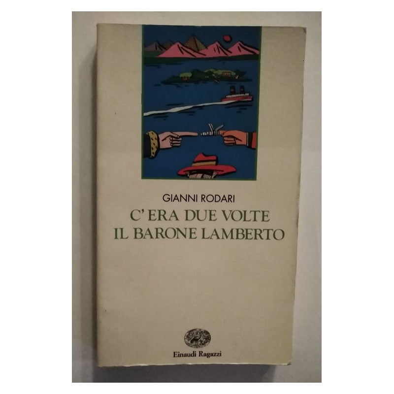 C'era Due Volte Il Barone Lamberto - Einaudi Ragazzi