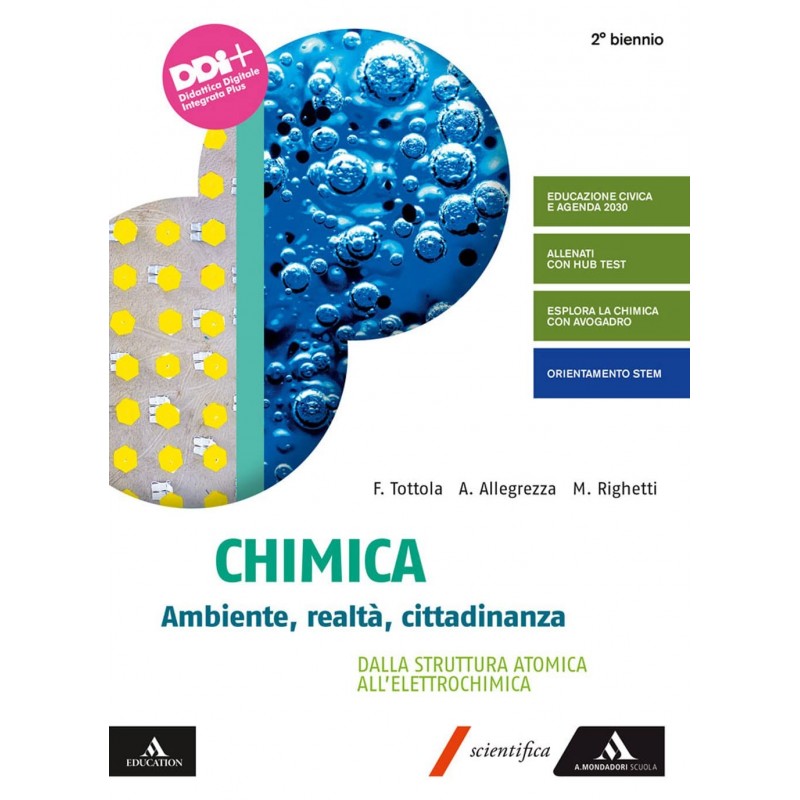 Chimica. Ambiente, Realtà, Cittadinanza. Dalla Struttura Atomica All'elettrochimica. Con E-book. Con Espansione Online