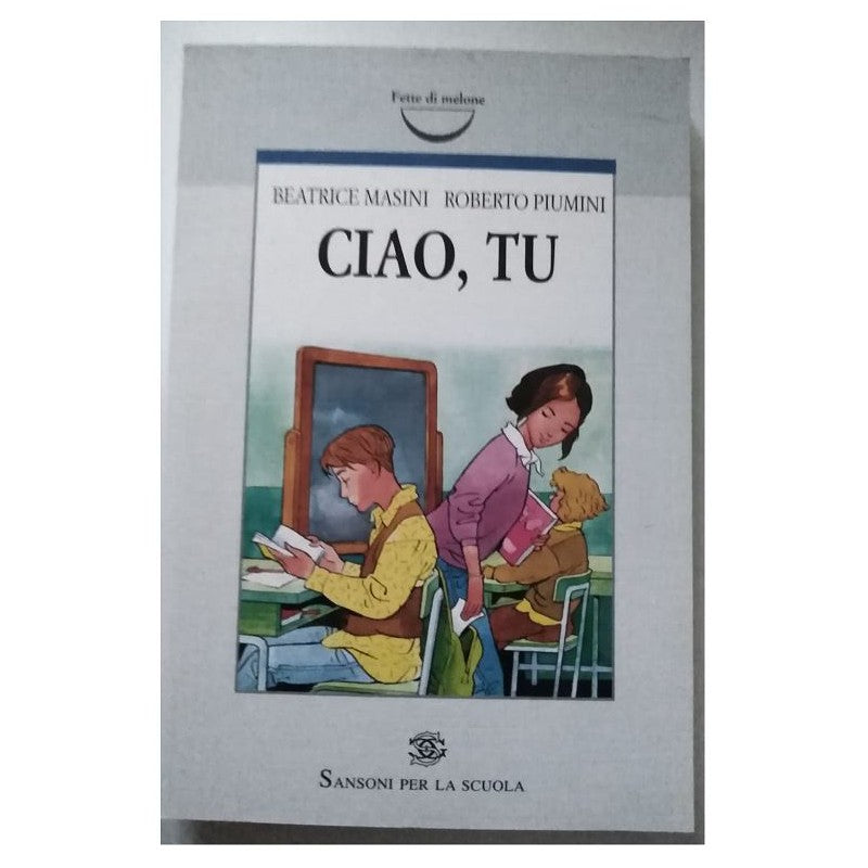 Ciao, Tu - Sansoni Per La Scuola