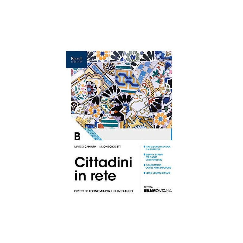 Cittadini In Rete. Per Il Quinto Anno Delle Scuole Superiori. Con E-book. Con Espansione Online (vol. B)