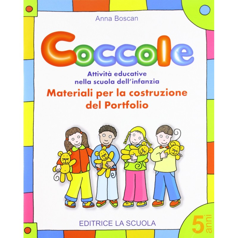 Coccole - 5  Anni - Attività Educative Nella Scuola Dell'infanzia