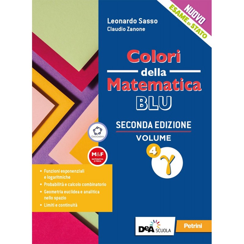 Colori Della Matematica. Ediz. Blu. (vol. 4 Gamma) Per Le Scuole Superiori. Con E-book. Con Espansione Online
