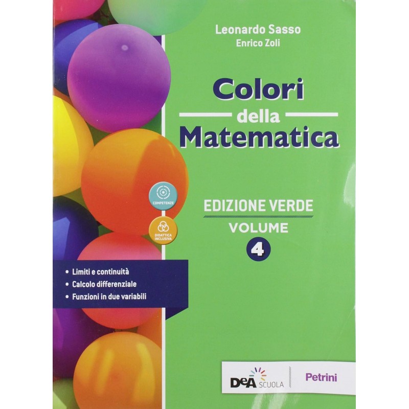 Colori Della Matematica. Ediz. Verde. Per Le Scuole Superiori. Con E-book. Con Espansione Online (vol. 4)