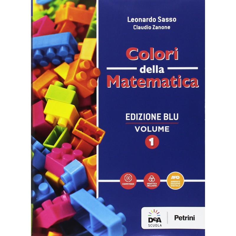 Colori Della Matematica. Quaderno. Ediz. Blu. (vol. 1)