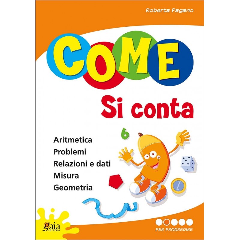 Come Si Conta. Per La Scuola Elementare. Per Progredire (vol. 2)