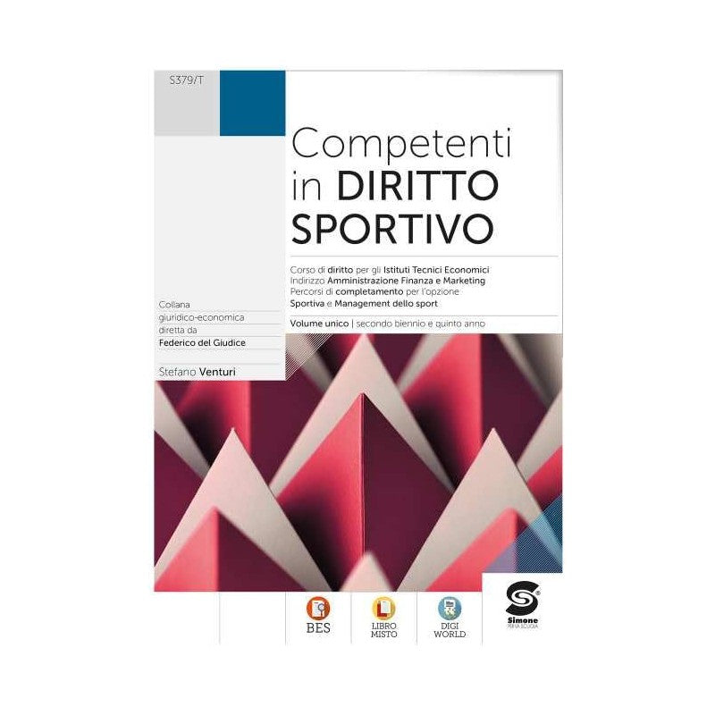 Competenti In Diritto Sportivo. Moduli A Completamento Opzione Sportiva. Per Le Scuole Superiori. Con E-book.