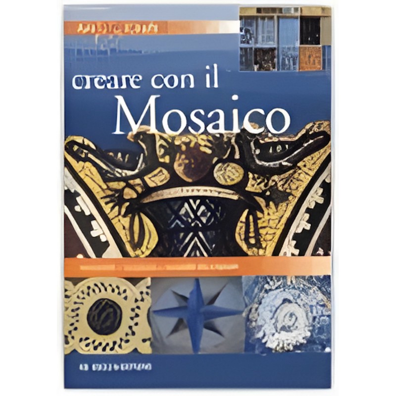 Creare Con Il Mosaico