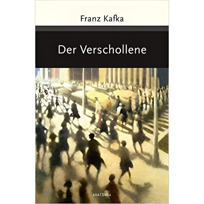 Der Verschollene - Franz Kafka