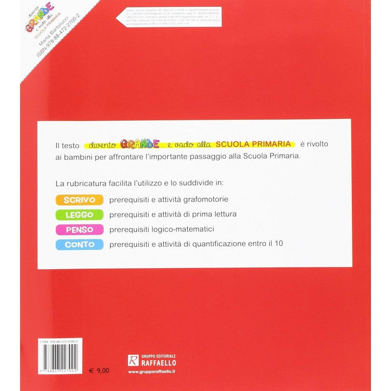 Divento Grande E Vado Alla Scuola Primaria - Raffaello Ragazzi
