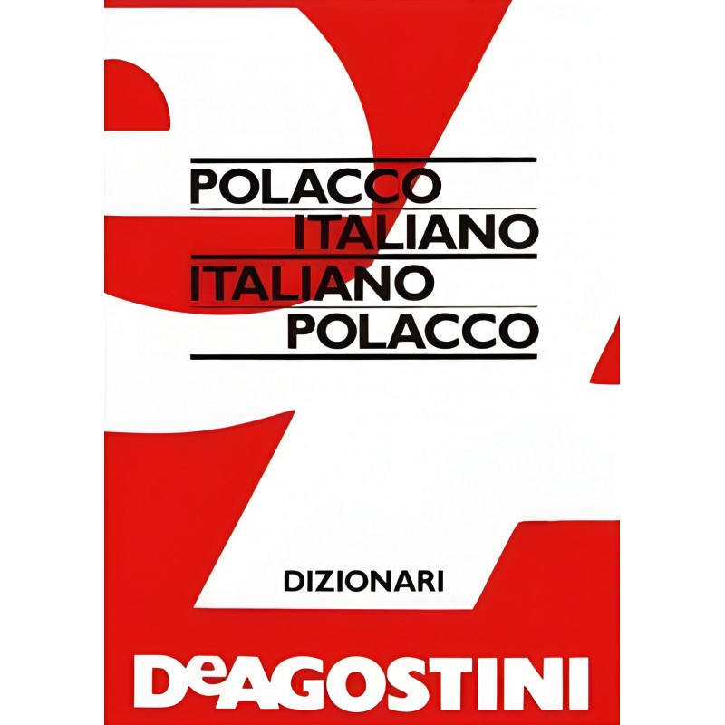 Dizionario Polacco/italiano Italiano/polacco - Deagostini