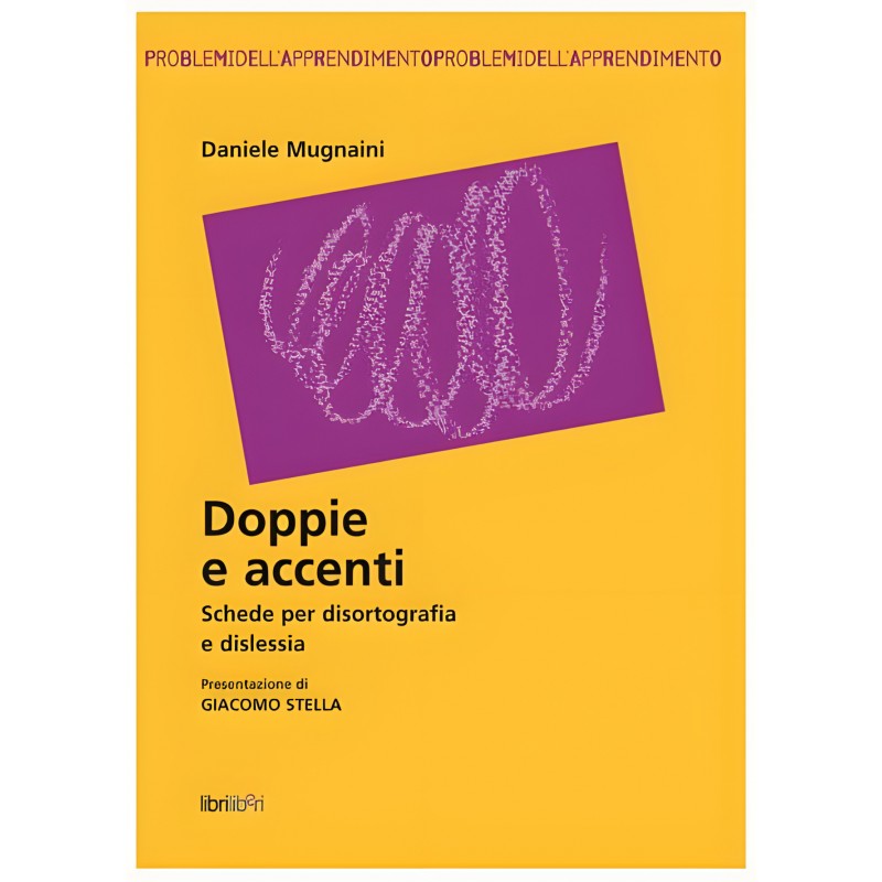 Doppie E Accenti - Schede Per Disortografia E Dislessia